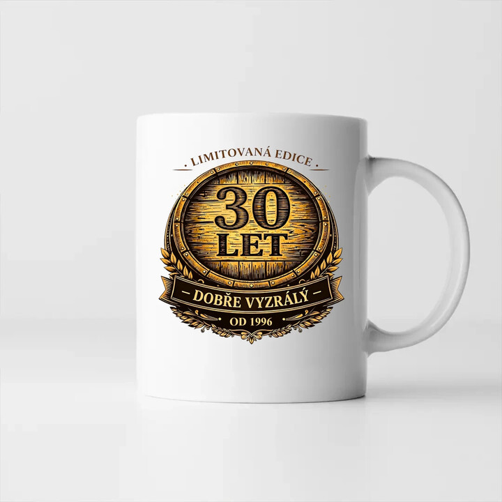 Limitovaná edice 30 let - dobře vyzrálý - od 1996 - hrnek s potiskem