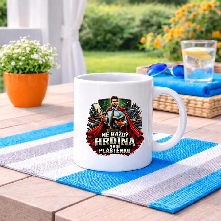 Ne každý hrdina nosí pláštěnku - učitel - hrnek s potiskem