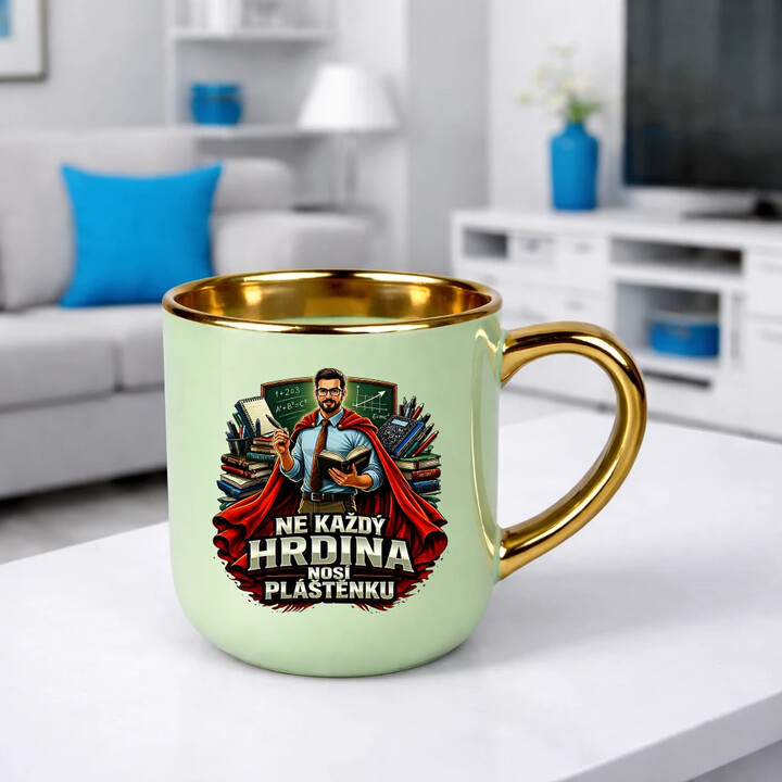 Ne každý hrdina nosí pláštěnku - učitel - Elegantní hrnek na dárek