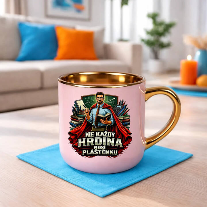 Ne každý hrdina nosí pláštěnku - učitel - Elegantní hrnek na dárek