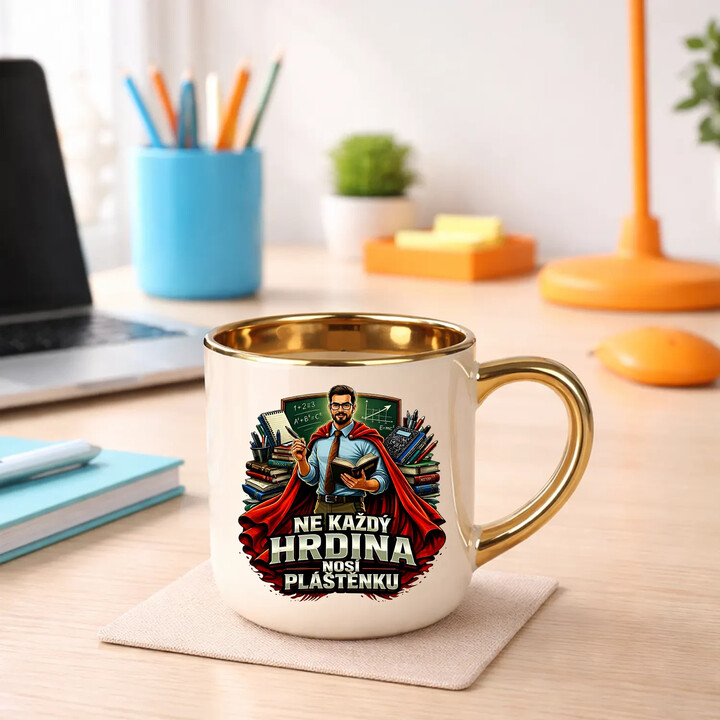 Ne každý hrdina nosí pláštěnku - učitel - Elegantní hrnek na dárek