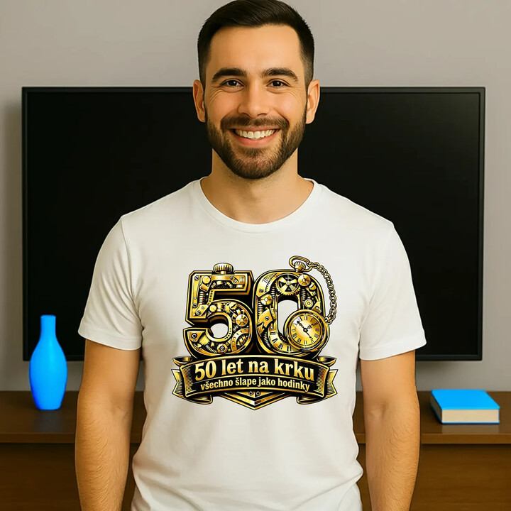 50 let na krku, všechno šlape jako hodinky - pánské tričko s potiskem