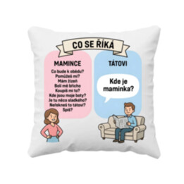 Co se říká mamince - polštář s potiskem