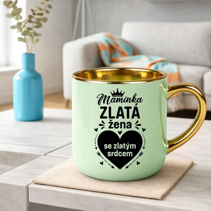 Maminka - zlatá žena se zlatým srdcem - Elegantní hrnek na dárek