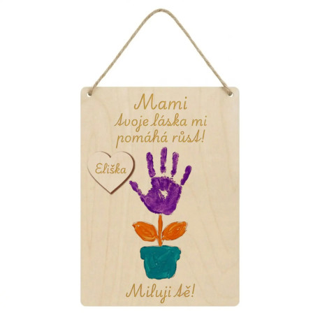 Mami, tvoje láska mi pomáhá růst - dřevěná přáníčka s gravírováním - personalizovaný produkt