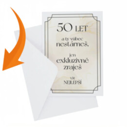 50 let, a ty vůbec nestárneš, jen exkluzivně zraješ - blahopřání k dárku