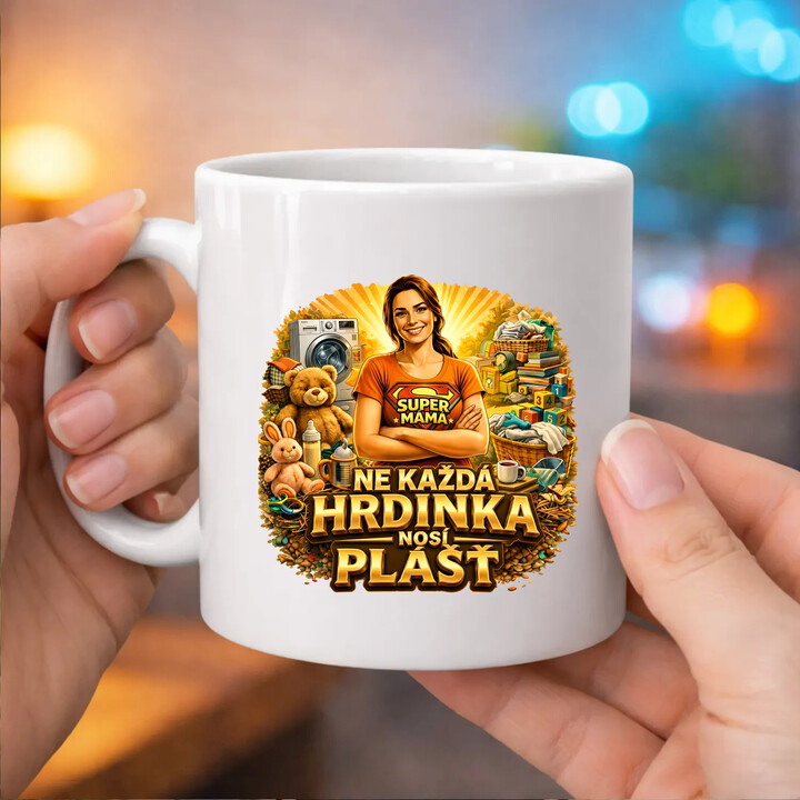 Ne každá hrdinka nosí plášť  - hrnek s potiskem