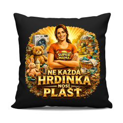 Ne každá hrdinka nosí plášť  - černý polštář s potiskem