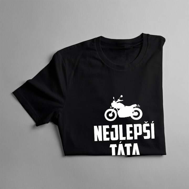 Nejlepší táta jezdí na motorce - pánské tričko s potiskem