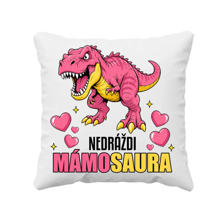 Nedráždi mámosaura - polštář s potiskem