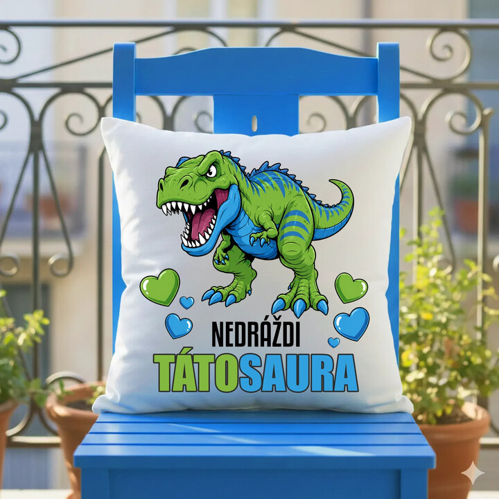 Nedráždi tátosaura - polštář s potiskem