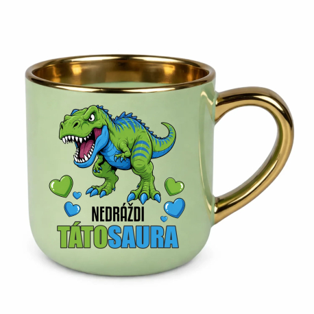 Nedráždi tátosaura – Elegantní hrnek na dárek