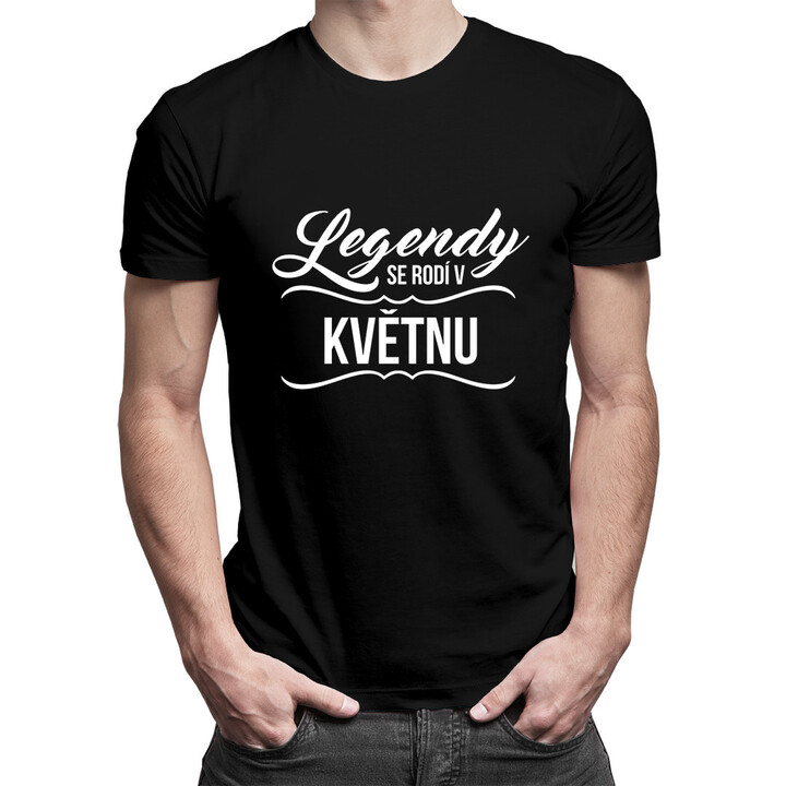 Legendy se rodí v květnu - pánské tričko s potiskem