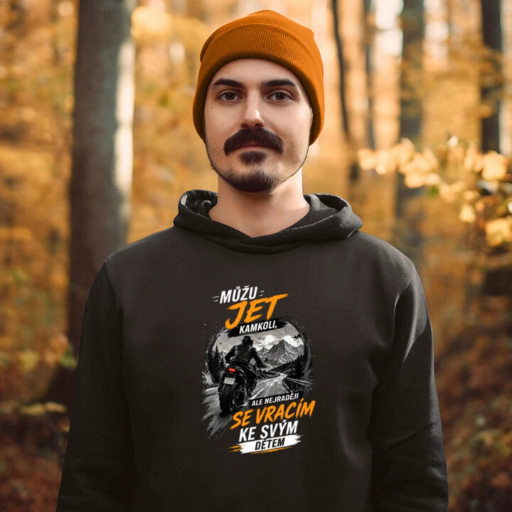 Můžu jet kamkoli, ale nejraději se vracím ke svým dětem - pánská mikina s potiskem