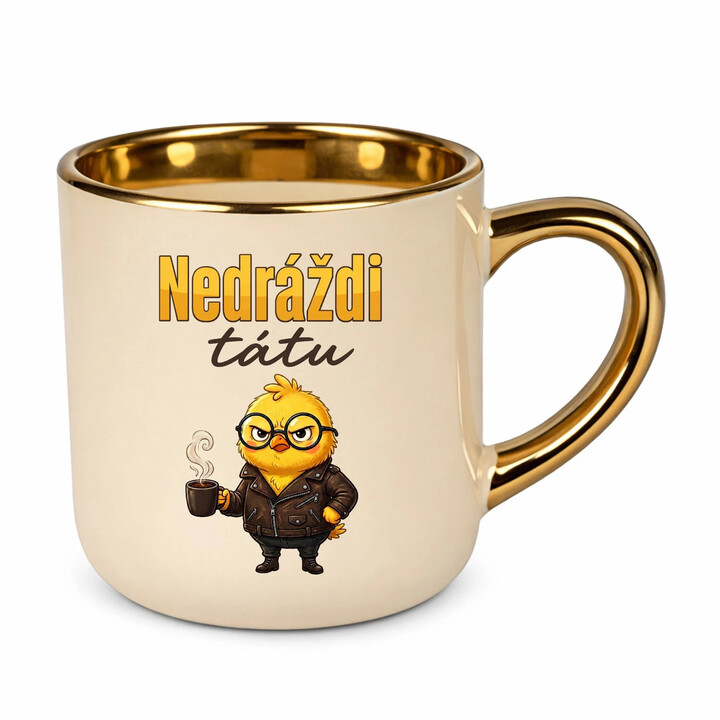 Nedráždi tátu - elegantní hrnek na dárek