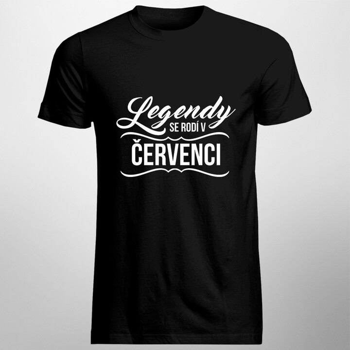 Legendy se rodí v červenci - pánské tričko s potiskem
