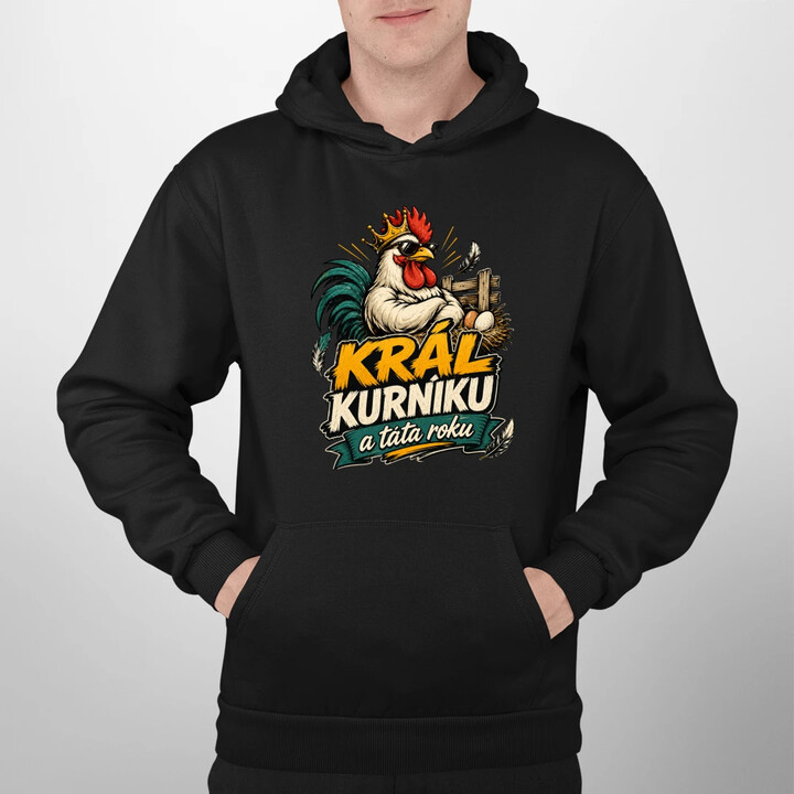 Král kurníku a táta roku - pánská mikina s potiskem