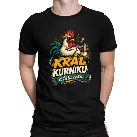 Král kurníku a táta roku - pánské tričko s potiskem