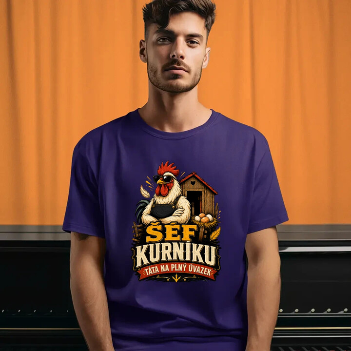 Šéf kurníku. Táta na plný úvazek - pánské tričko s potiskem