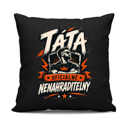 Táta – oficiálně nenahraditelný - černý polštář s potiskem