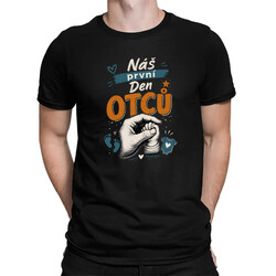 Náš první Den otců - pánské tričko s potiskem