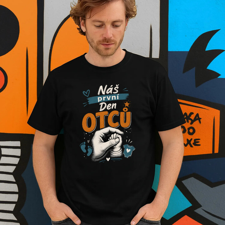 Náš první Den otců - pánské tričko s potiskem