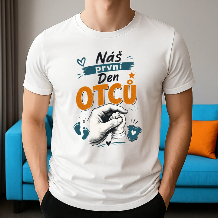 Náš první Den otců - pánské tričko s potiskem