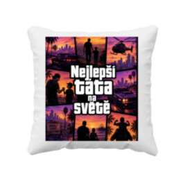 Nejlepší táta na světě  - polštář s potiskem