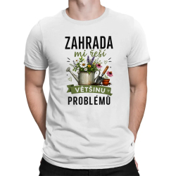 Zahrada mi řeší většinu problémů - pánské tričko s potiskem