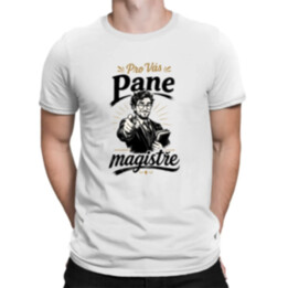 Pro Vás, pane magistře - pánské tričko s potiskem