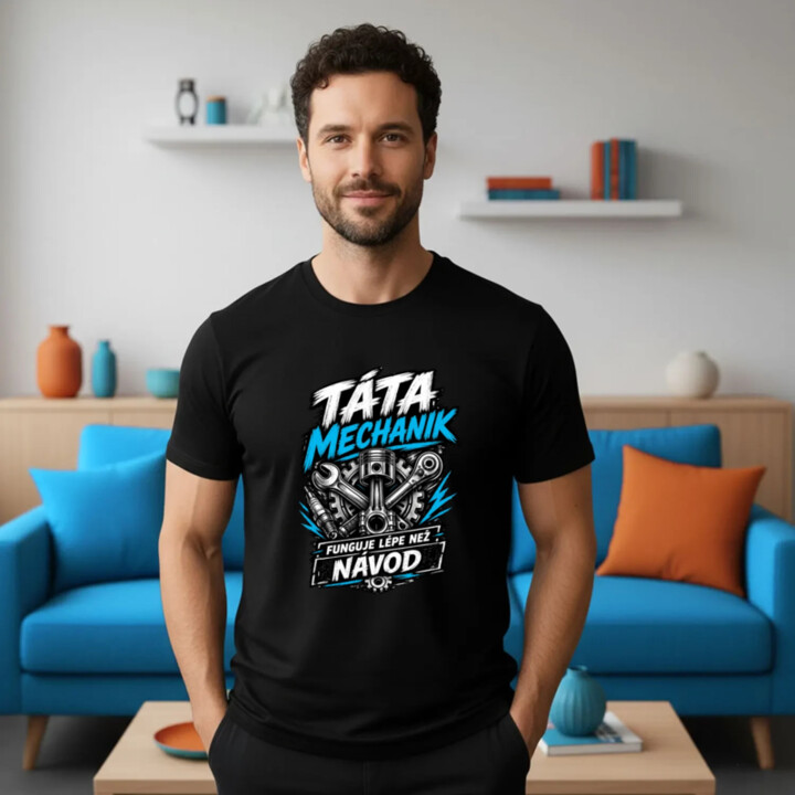 Táta mechanik - funguje lépe než návod - pánské tričko s potiskem