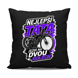 Nejlepší táta jezdí na dvou kolech - černý polštář s potiskem