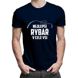 Nejlepší rybář v celé vsi - pánské tričko s potiskem
