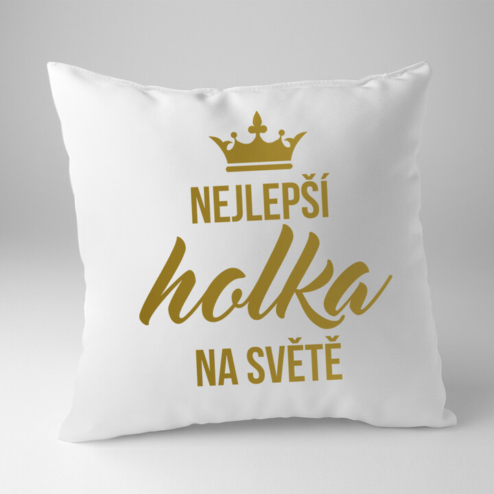 Nejlepší holka na světě - polštář s potiskem