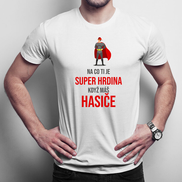 Na co ti je super hrdina - hasiče 