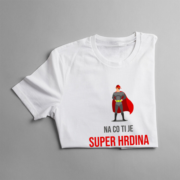 Na co ti je super hrdina - hasiče 