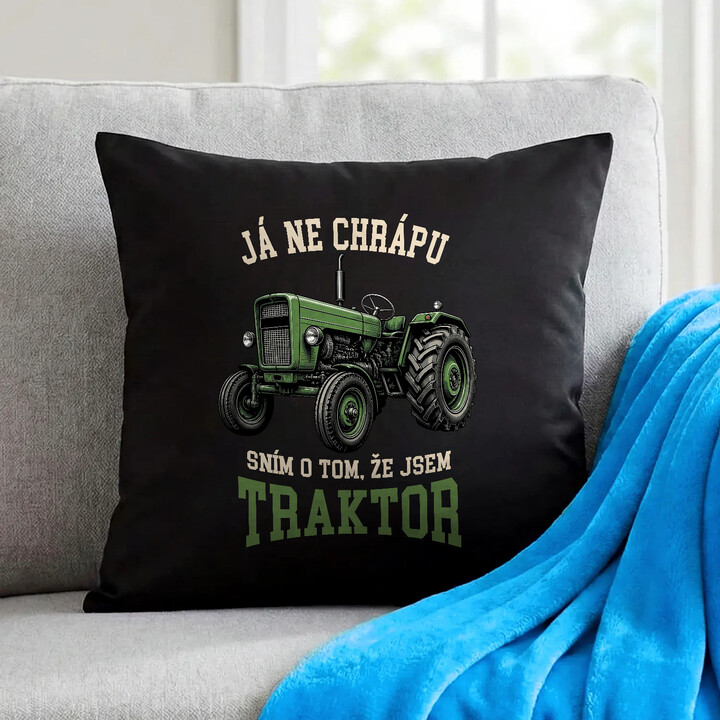 Černý polštář Já nechrápu sním o tom že jsem traktor