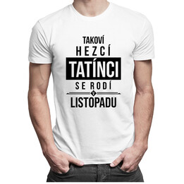 Takoví hezcí tatínci se rodí v listopadu