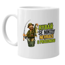 Rybář se nikdy nevrací s prázdnou - hrnek s potiskem