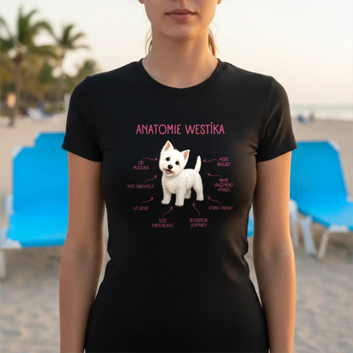 Anatomie westíka - dámské tričko s potiskem