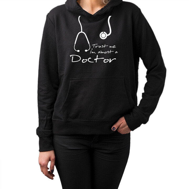 Trust me I'm almost a doctor - mikina s potiskem