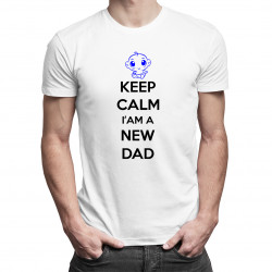 Keep Calm I'm a New Dad - pánské tričko s potiskem