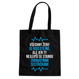 Všechny ženy se rodí stejné - zdravotní sestra