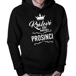 Králové jsou narozeni v prosinci - pánská mikina s potiskem