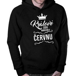 Králové jsou narozeni v červnu - pánská mikina s potiskem