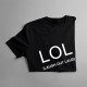 LOL - Laugh Out Loud - pánské tričko s potiskem