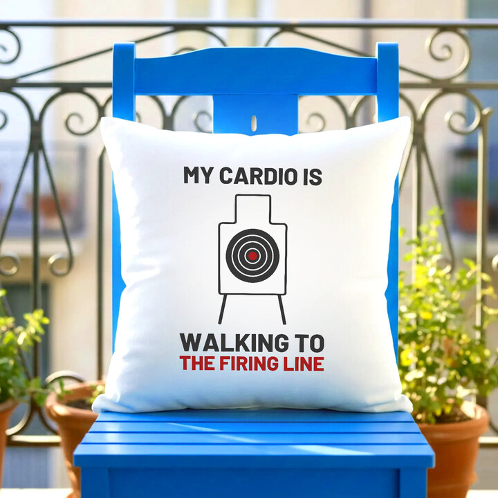 My cardio is walking to the firing line - polštář pro střelce