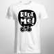 Ride Me! - pánské tričko s potiskem