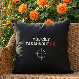 Můj cíl? Zasáhnout cíl - černý polštář pro střelce