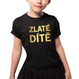 Zlaté dítě - dětské tričko s potiskem